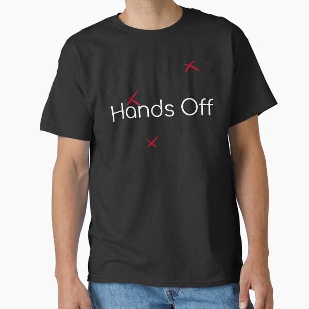 Hands Off 8vy Shirt